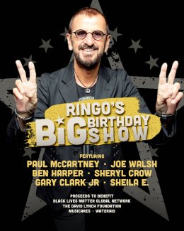 RINGO TO CELEBRATE 80TH BIRTHDAY WITH STARR STUDDED CHARITY BROADCAST, "RINGO'S BIG BIRTHDAY SHOW"